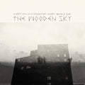 The Wooden Sky: Every Child a Daughter Every Moon a Sun - COMPACT DISCS