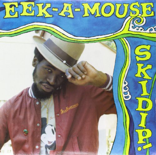 Eek-A-Mouse: Skidip - VINYL