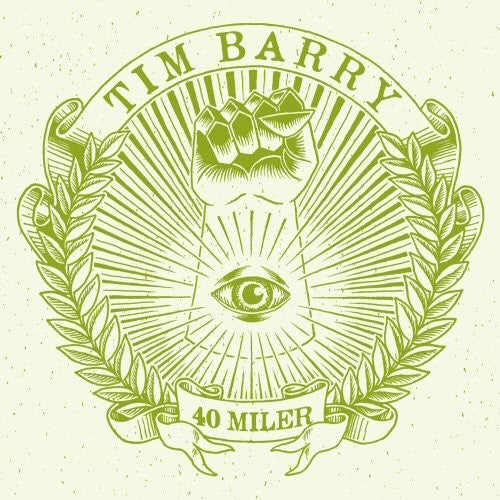 Tim Barry: 40 Miler { CD }