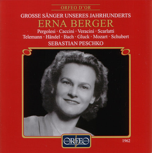 Erna Berger: Great Singers of Our Century: Erna Berger { CD }