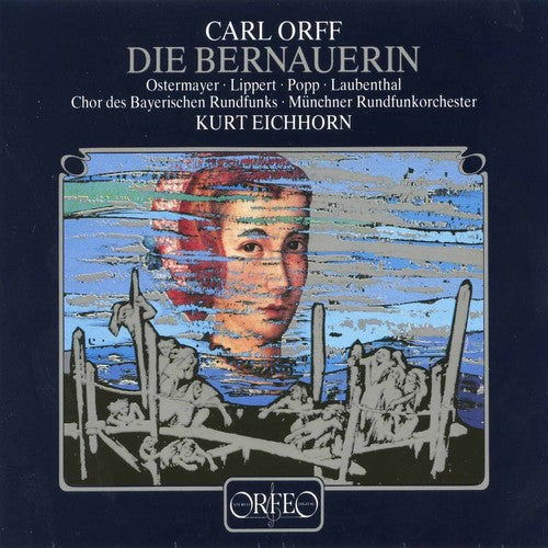 Kurt Eichhorn: Die Bernauerin { CD }