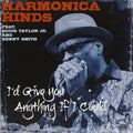 Harmonica Hinds: I Would Give You Anything If I Could - COMPACT DISCS