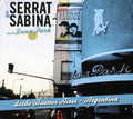 Serrat & Sabina: Serrat y Sabina en El Luna Park - CD