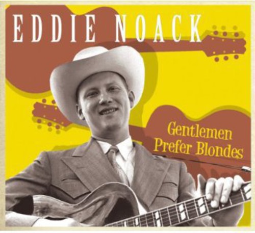 Eddie Noack: Gentleman Prefer Blondes - COMPACT DISCS
