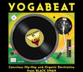 Various Artists: Yogabeat: Conscious Hip Hop & Organic Electronica { CD }