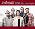 Anna Lundqvist: Before You I Was Almost Fine - CD