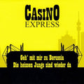 Casino Express: Geh Mit Mir Zu Borussia Die Heissen Jungs Sind - CD SINGLE