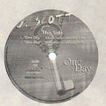 J. Scott: One Day B/W Behind Closed Doors - 12-INCH SINGLE