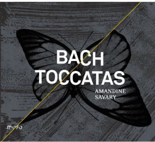 Bach / Savary, Amandine: Toccatas { CD }