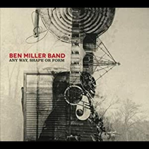 Ben Miller: Any Way Shape or Form { CD }