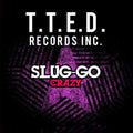 Slug-Go: Crazy - CD