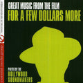 Hollywood Soundmakers: For a Few Dollars More - CD