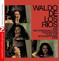 Waldo De Los Rios & His Symphony-Pop Orchestra: Play the International Hits - COMPACT DISCS