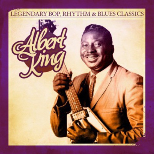Albert King: Legendary Bop Rhythm & Blues Classics { CD }
