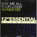 Wanda Dee: Give Me All Your Lovin - CD