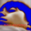 Wave Machines: Pollen [ Vinyl ]