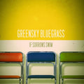 Greensky Bluegrass: If Sorrows Swim [ Vinyl ]
