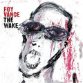 Foy Vance - The Wake - LP [ Record ]