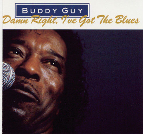 Buddy Guy: Damn Right I've Got the Blues { CD }