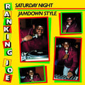 Ranking Joe: Saturday Night Jamdown Style - VINYL