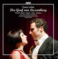Lehar / Vassalli / Kessler / Wagner / Haase: Der Graf Von Luxemburg { CD }