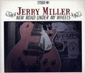 Jerry Miller: New Road Under My Wheels - COMPACT DISCS