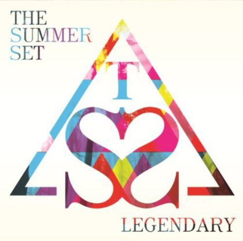 The Summer Set: Legendary - COMPACT DISCS