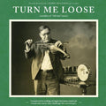 Various Artists: Turn Me Loose - Outsiders Of Old-Time Music [ Vinyl ]