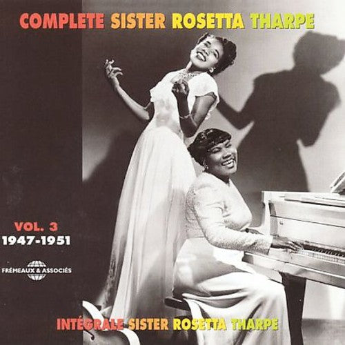 Sister Rosetta Tharpe: Vol. 3-1947-51 { CD }