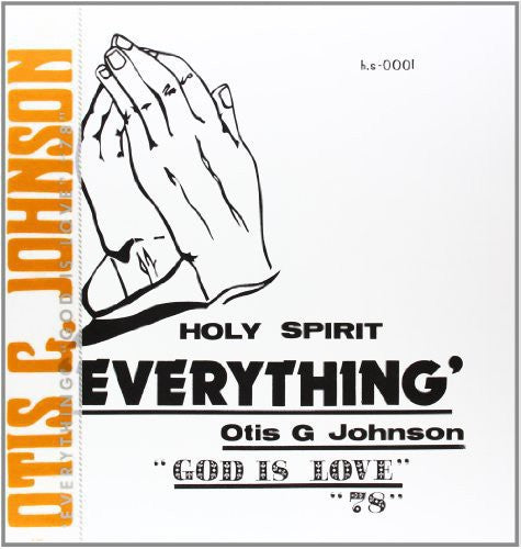 Otis G. Johnson: Everything-God Is Love 78 [ Vinyl ]