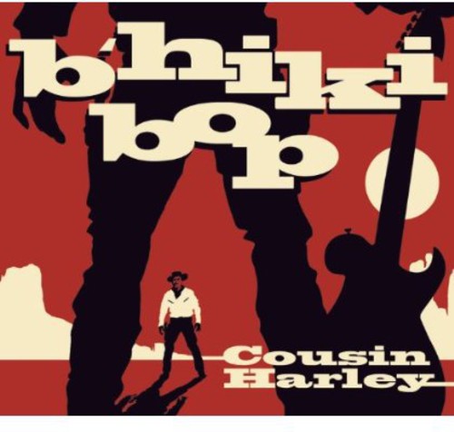 Cousin Harley: B'hiki Bop { CD }