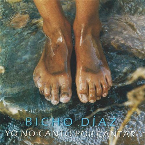 Bicho Diaz: Yo No Canto Por Cantar { CD }