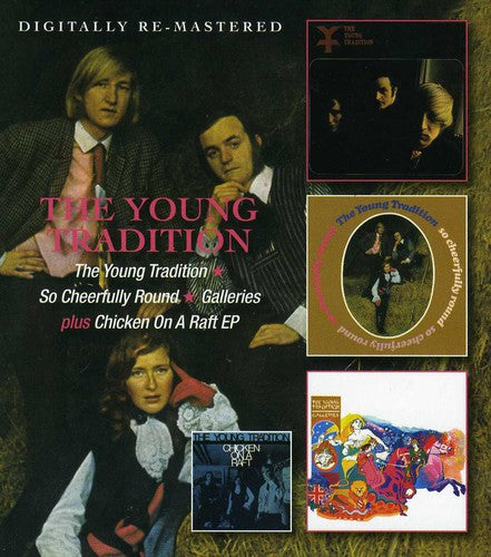 The Young Tradition: Young Tradition / So Cheerfully Round / Galleries { CD }