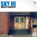 Sky Hi: Reality Check - 7-INCH SINGLE