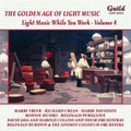 Various Artists: Light Music While You Work 4 / Various { CD }