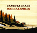 Gangstagrass: Rappalachia - COMPACT DISCS