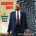 Marvin Gaye: Stubborn Kind of Fellow - CD