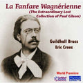 Eric Crees: Fanfare Wagnerienne - COMPACT DISCS