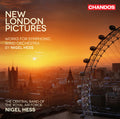 Nigel Hess: New London Pictures - Works for Symphonic Wind - COMPACT DISCS