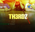 Th3rdz: This, That and Th3rdz { CD }