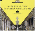 Lully / Ricercar Consort / Watillon: Musiques de Cour Et D'opera Pour Louis Xiv - COMPACT DISCS