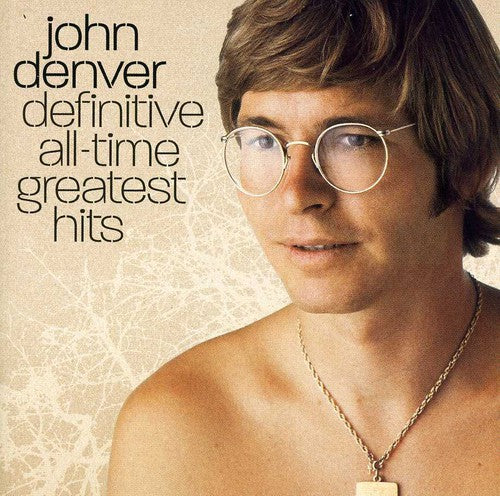 John Denver: Definitive All-Time Greatest Hits { CD }