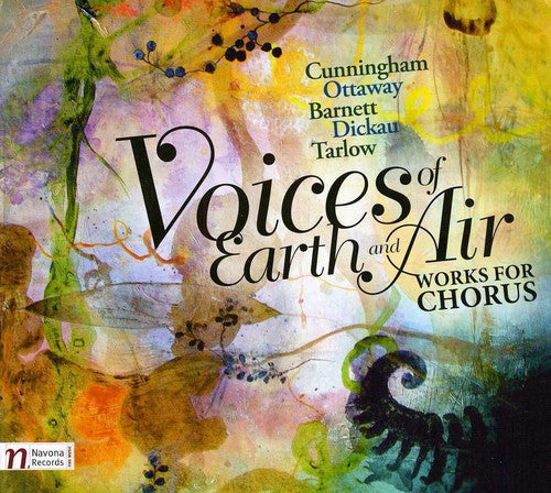 Cunningham / Kuhn Mixed Choir / Vorlicek: Voices of Earth & Air: Works for Chorus - COMPACT DISCS