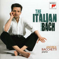 Andrea Bacchetti: Italian Bach 1 { CD }