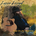 Lazer Lloyd: Lost on the Highway { CD }