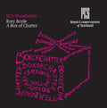 Rory Boyle: Box of Chatter - COMPACT DISCS
