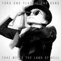 Yoko Ono & Plastic Ono Band: Take Me to the Land of Hell - VINYL