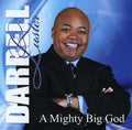 Darrell Luster: A Mighty Big God { CD }
