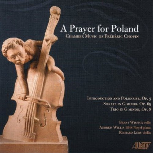 Richard Luby: Prayer for Poland: Chamber Music of Frederic - COMPACT DISCS