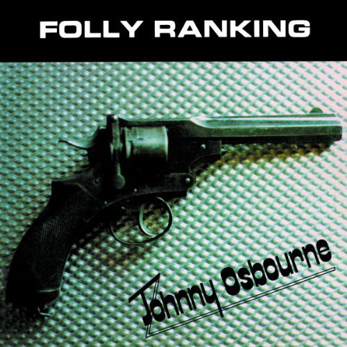 Johnny Osbourne: Folly Ranking - VINYL